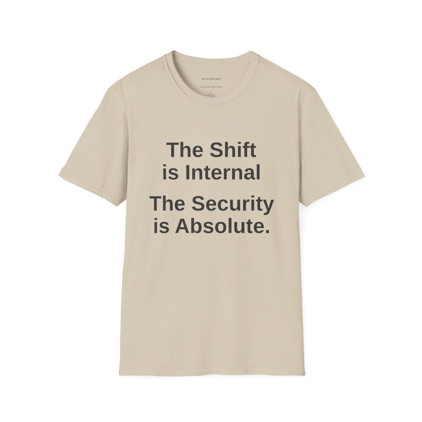 The Transition Tee -- "The Shift is Internal" "The Security is Absolute" Stage 2: The Neutrality Collection